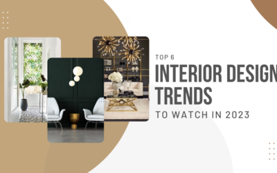 Top 6 Interior Design Trends To Watch in 2023