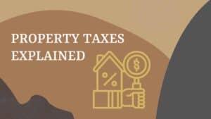 Property taxes explained