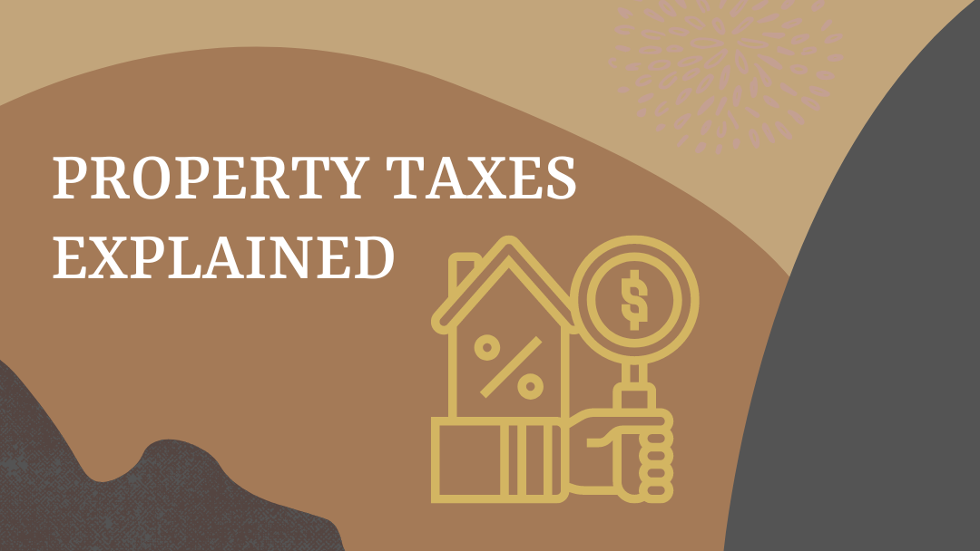Property taxes explained