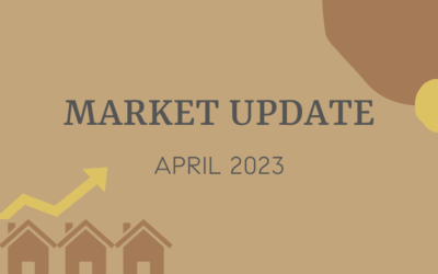 April 2023 – Real Estate Market Update