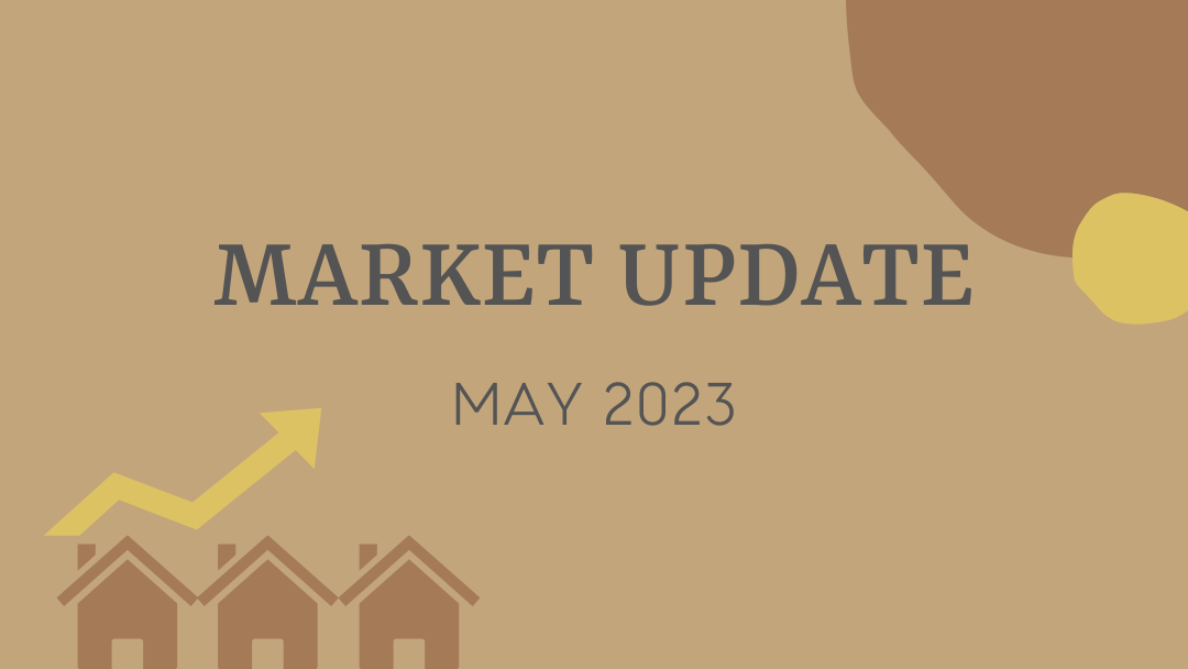 May 2023 Market Update