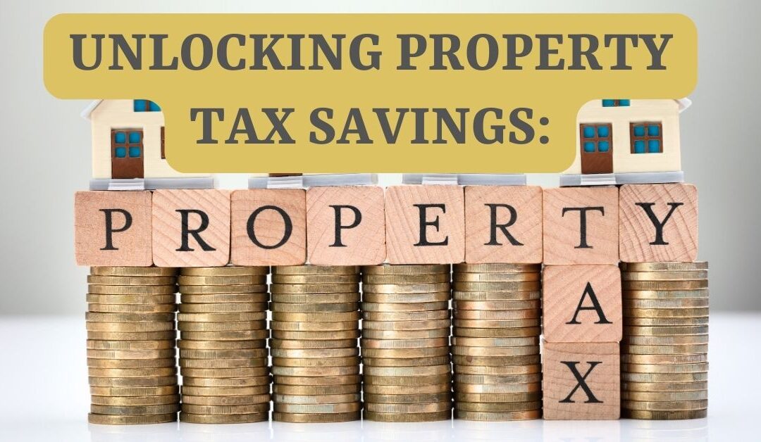 Unlocking Property Tax Savings