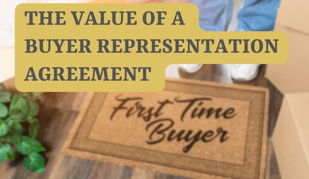 The Value of a Buyer Representation Agreement