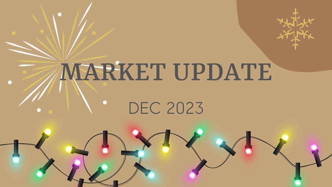 December 2023 – Real Estate Market Update