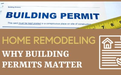 Home Remodeling: Why Building Permits Matter