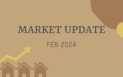 February 2024 – Real Estate Market Update