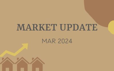 March 2024 – Real Estate Market Update