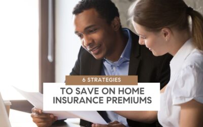 6 Strategies to Save on Home Insurance Premiums