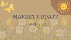 March 2025 Market Update Blog Featured Image