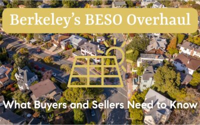 Berkeley’s BESO Overhaul: What Sellers and Buyers Need to Know