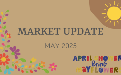 May 2025 – Real Estate Market Update