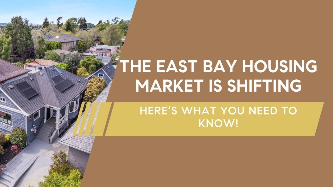 East Bay Housing Marketing Shift - Blog Image