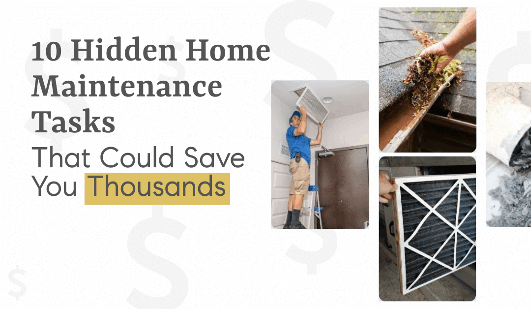 10 Hidden Home Maintenance Tasks That Could Save You Thousands