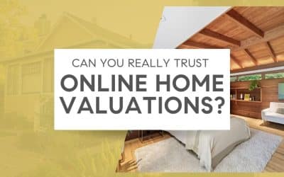 Can You Really Trust Online Home Valuations?